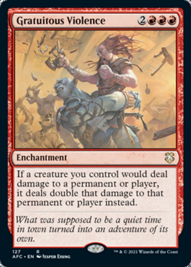 Gratuitous Violence [Dungeons &amp; Dragons: Adventures in the Forgotten Realms Commander] 