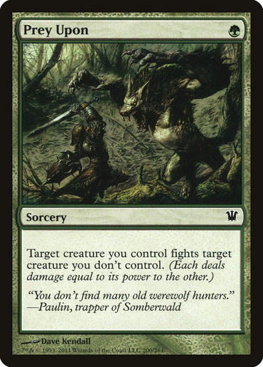Prey Upon [Innistrad] 