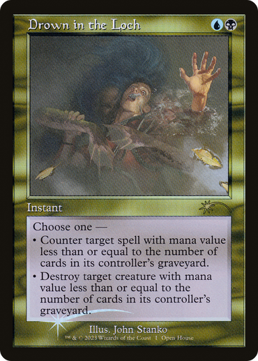 Drown in the Loch (Open House) [Wizards Play Network 2023] 