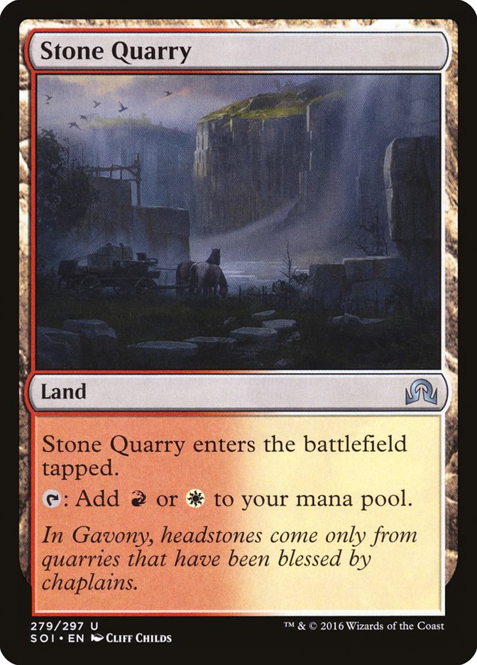 Stone Quarry [Shadows over Innistrad] 