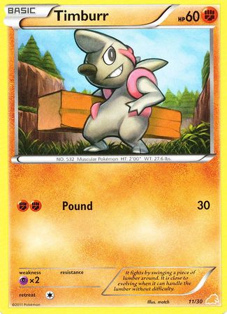 Timburr (11/30) [Black &amp; White: Trainer Kit - Excadrill] 