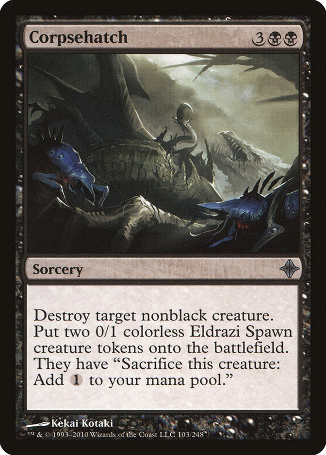 Corpsehatch [Rise of the Eldrazi] 