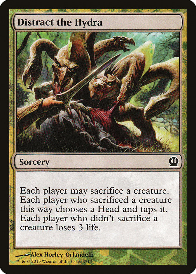 Distract the Hydra [Theros Face the Hydra] 