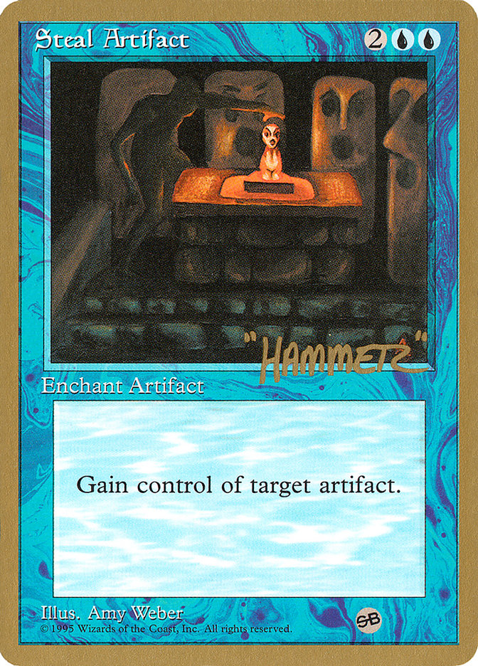 Steal Artifact (Shawn "Hammer" Regnier) (SB) [Pro Tour Collector Set] 