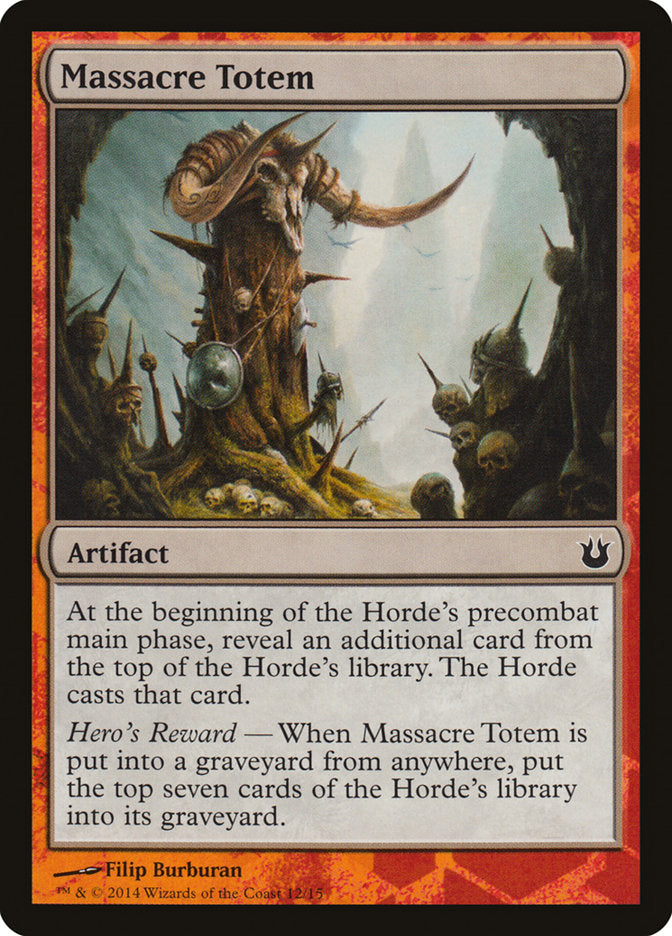 Totem Massacre [Born of the Gods Battle the Horde] 