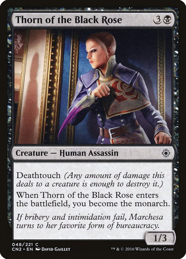 Thorn of the Black Rose [Conspiracy: Take the Crown] 