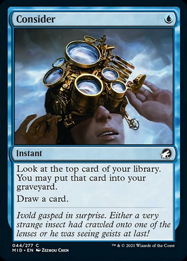 Consider [Innistrad: Midnight Hunt] 