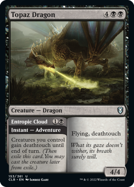 Topaz Dragon // Entropic Cloud [Commander Legends: Battle for Baldur's Gate] 